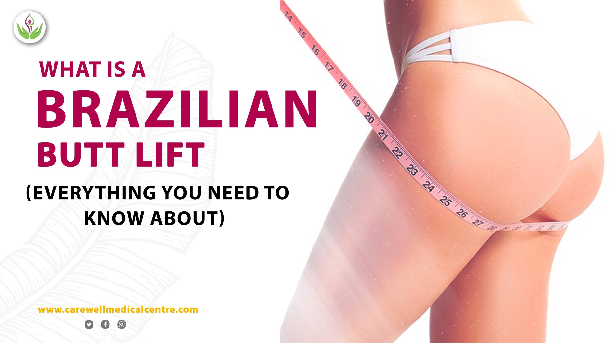 What Happens During the Brazilian Butt Lift?
