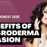 Benefits of Microdermabrasion