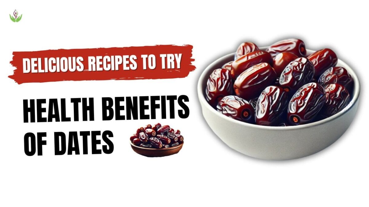 Health-Benefits-of-Dates-and-Amazing-Date-Recipies-1200x675.jpg